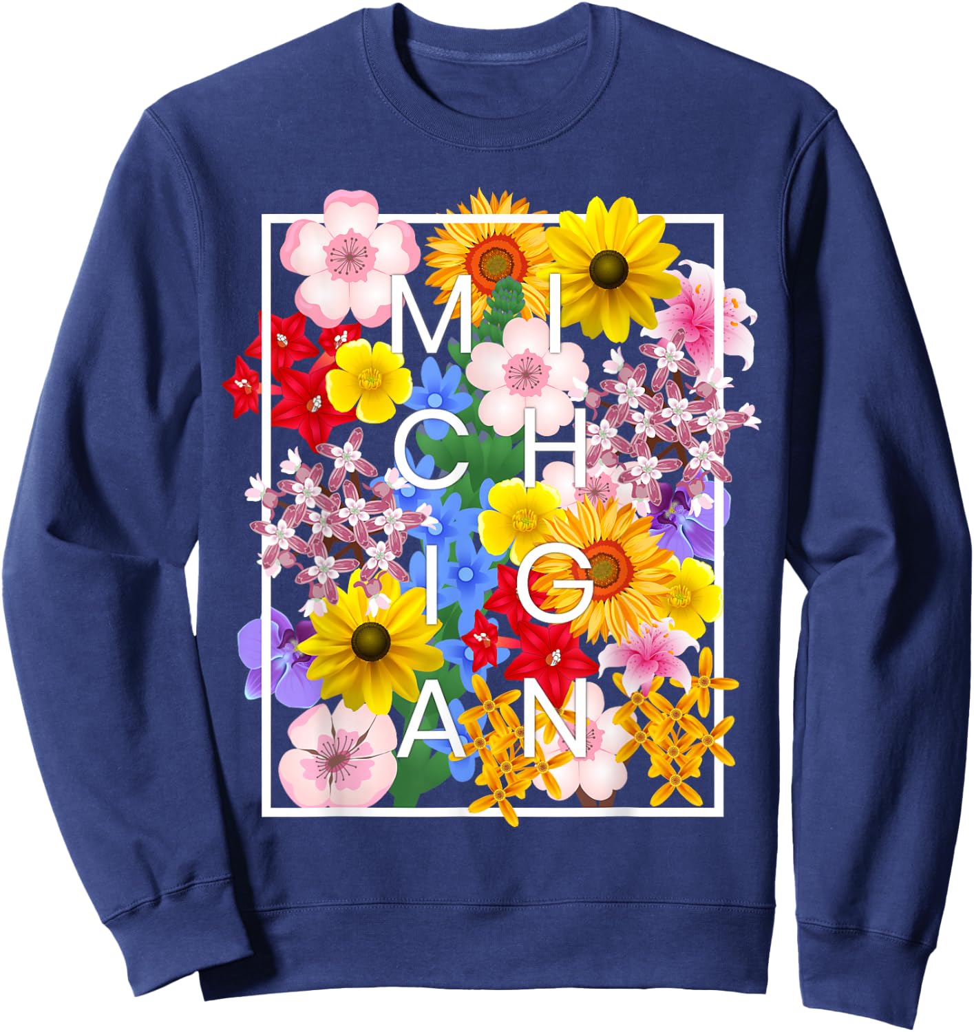 Flowers of Michigan Word Art - Michigander Pride Sweatshirt - Sweatshirt | Navy