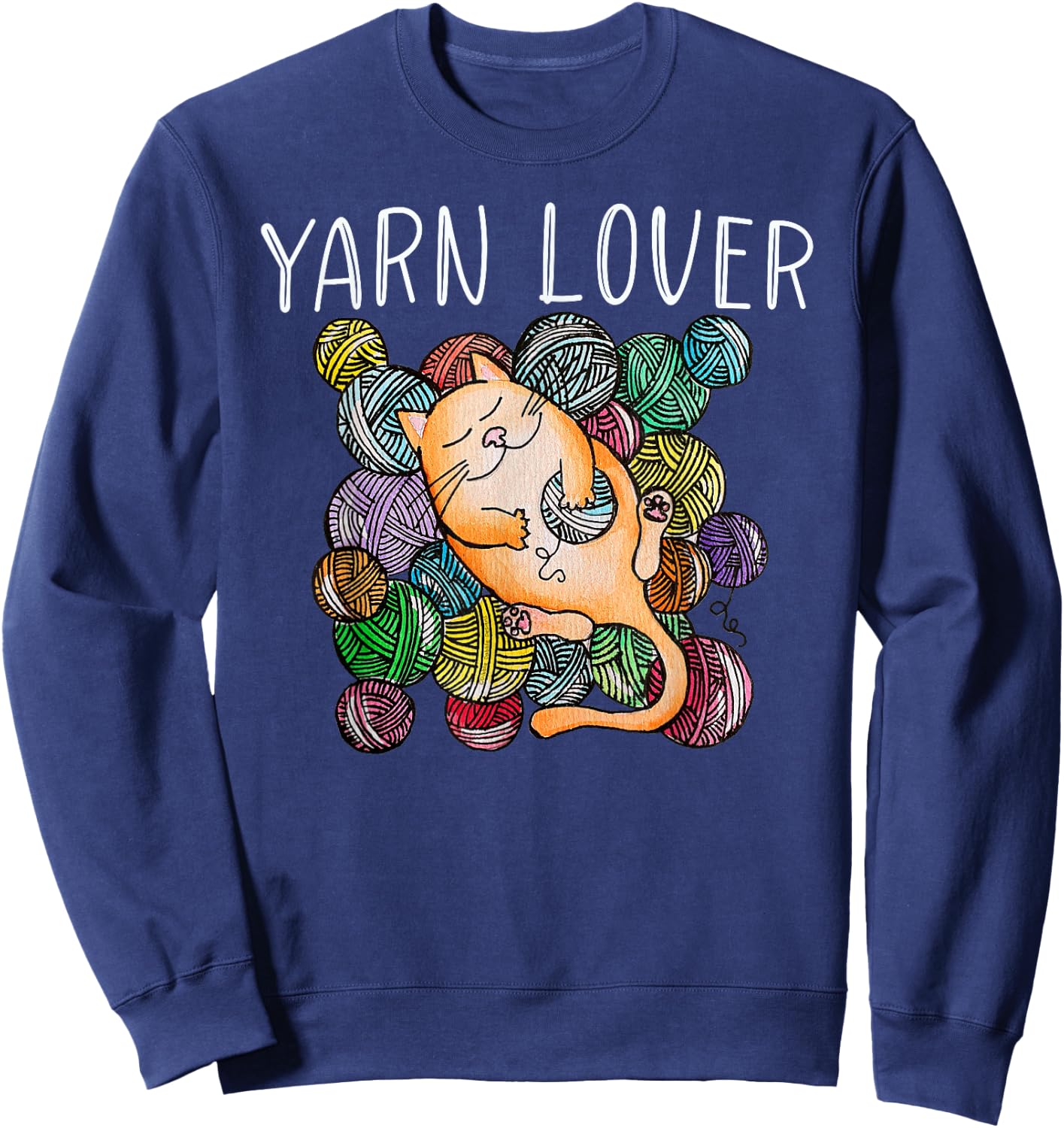 Adorable Knitting and Crochet Happy Cat Yarn Lovers Sweatshirt - Sweatshirt | Navy