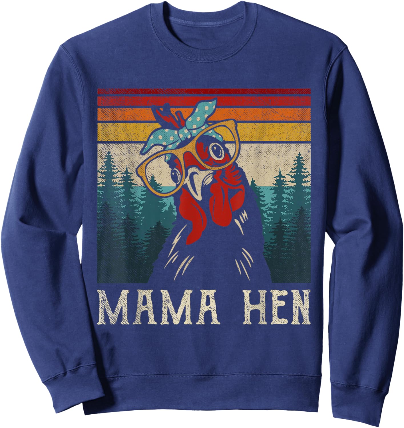 Funny Mama Hen Shirt Vintage Retro Chicken Mom Mother Sweatshirt - Sweatshirt | Navy