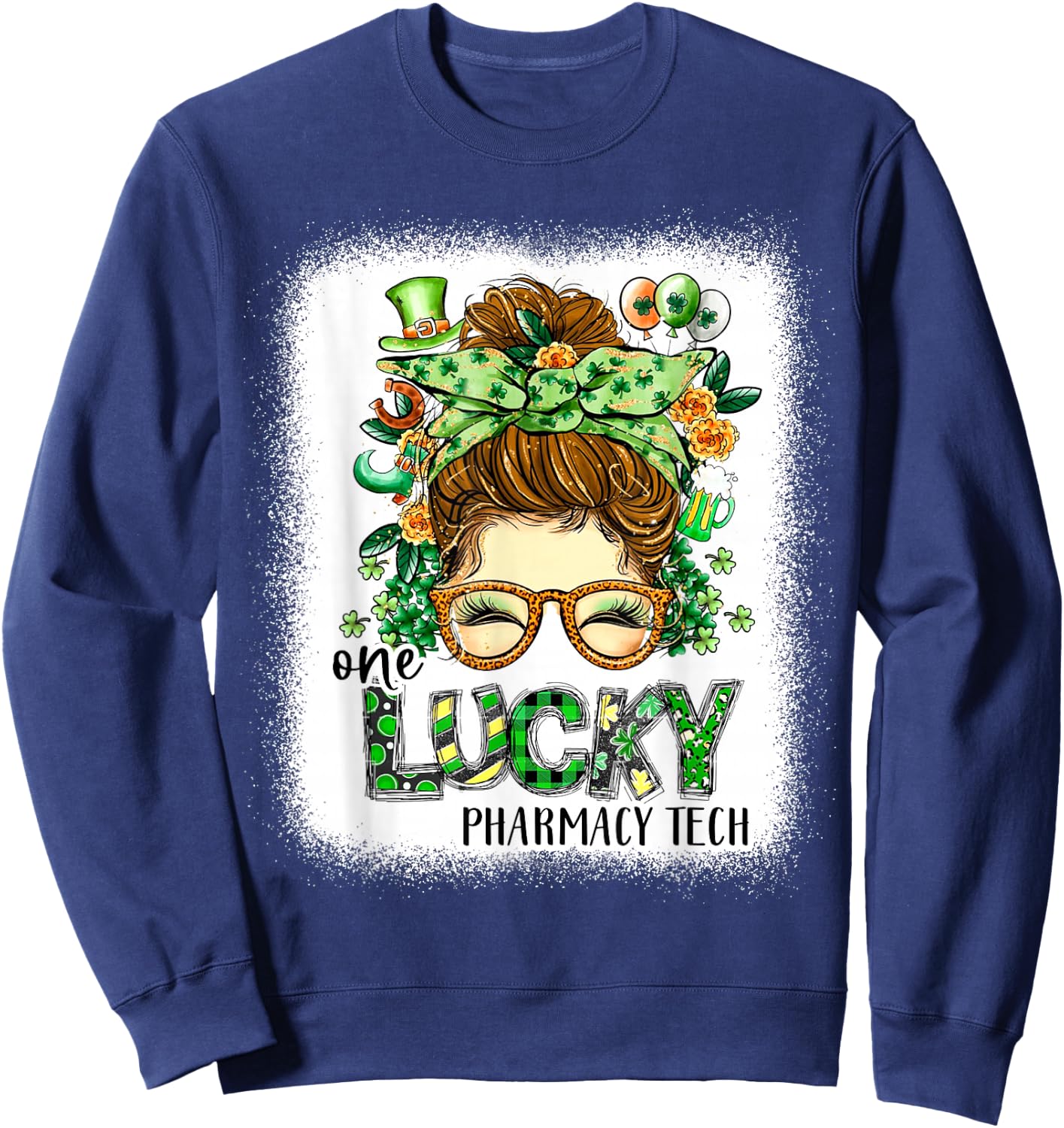 One Lucky Pharmacy Tech Bleached St Patricks Day Women Sweatshirt - Sweatshirt | Navy