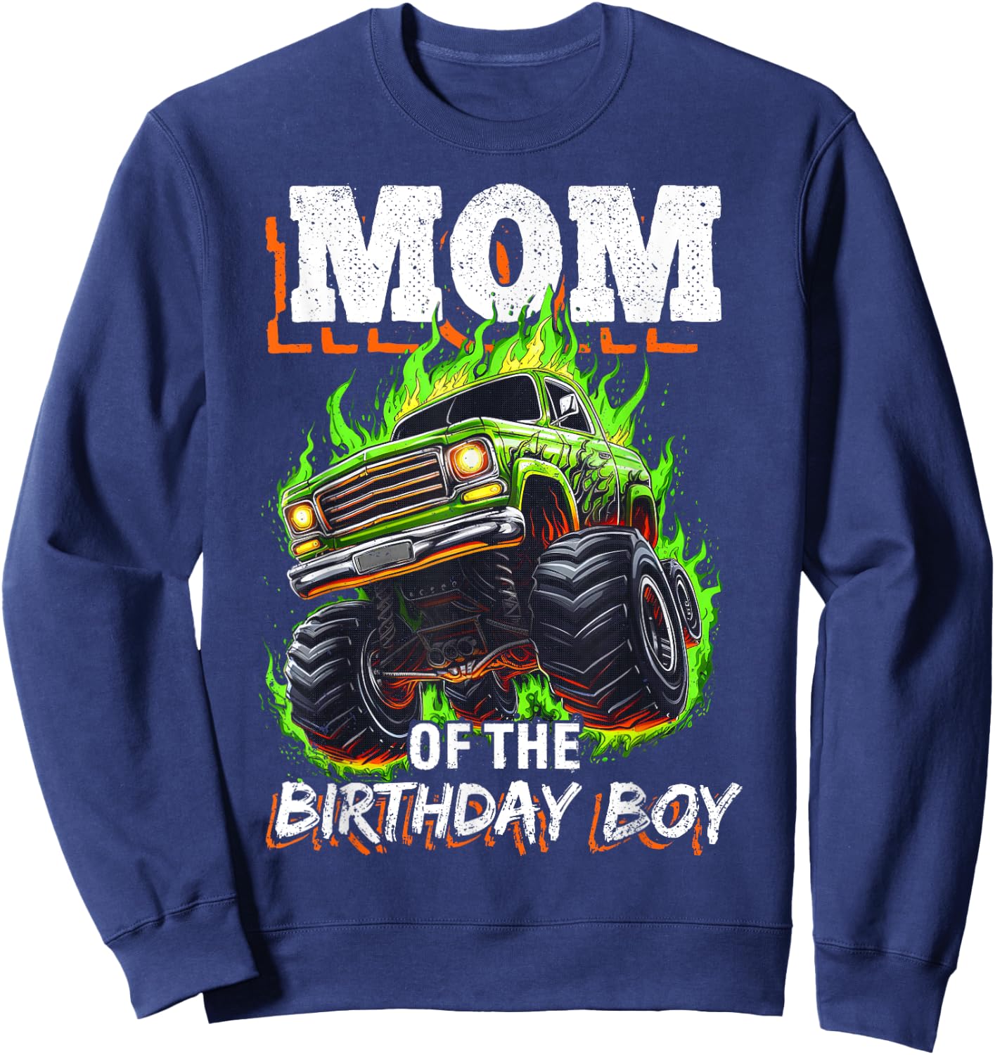 Mom of the Birthday Boy Monster Truck Birthday Novelty Sweatshirt - Sweatshirt | Navy