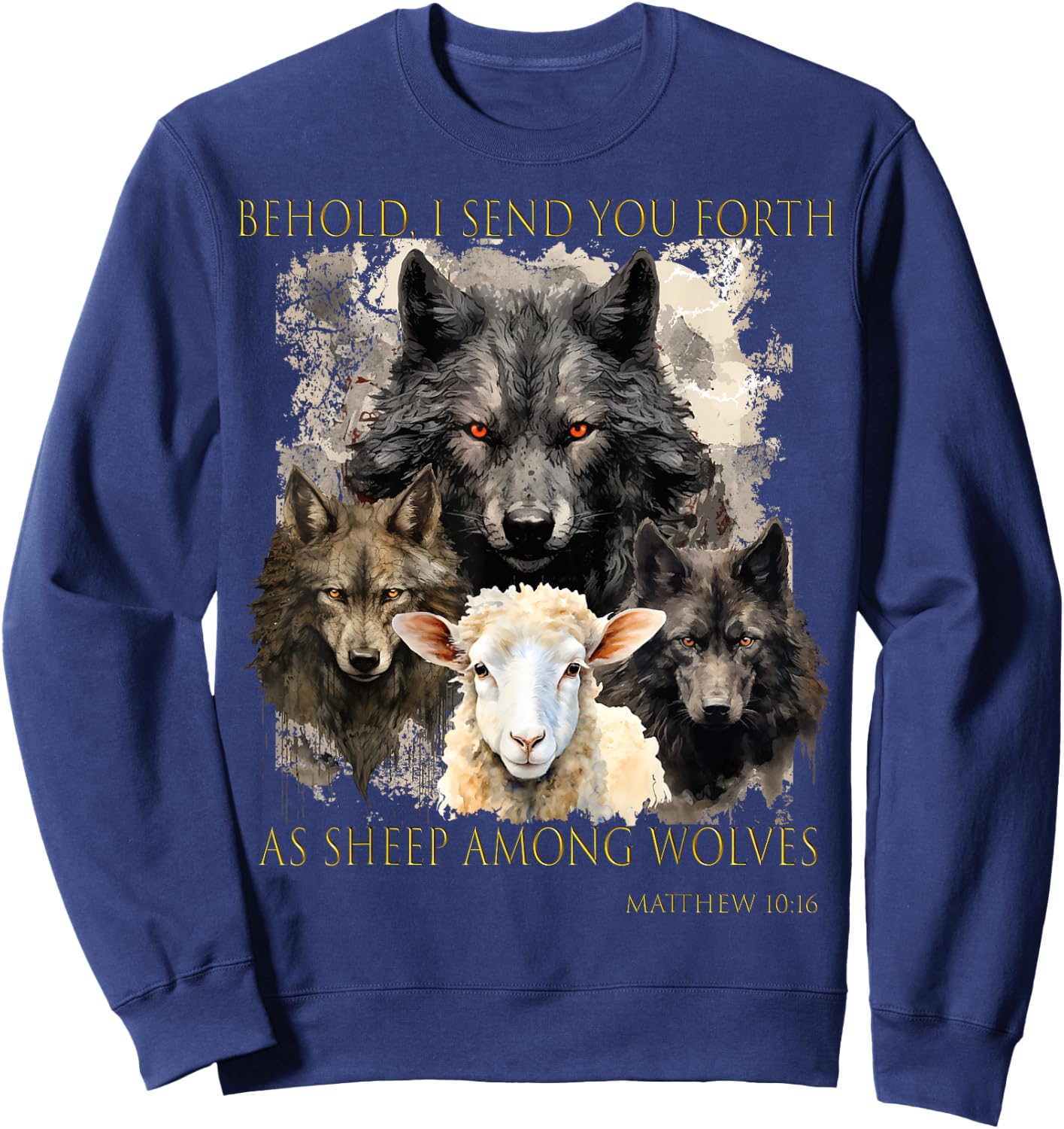 Christ Sheep among wolves John 3:16 Yeshua Religious Gospel Sweatshirt - Sweatshirt | Navy