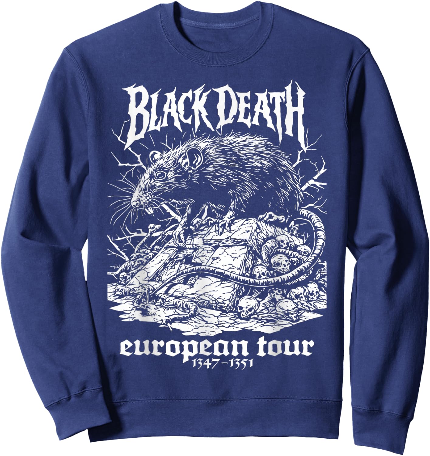 Black Death European Tour Plague Rat Medieval History Goth Sweatshirt - Sweatshirt | Navy