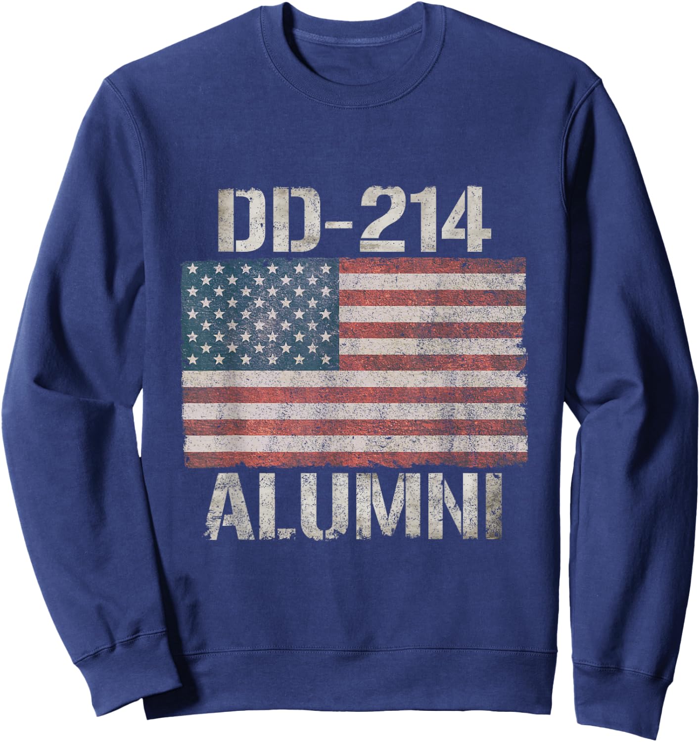DD-214 American Flag US Retirement Military Veteran Sweatshirt - Sweatshirt | Navy