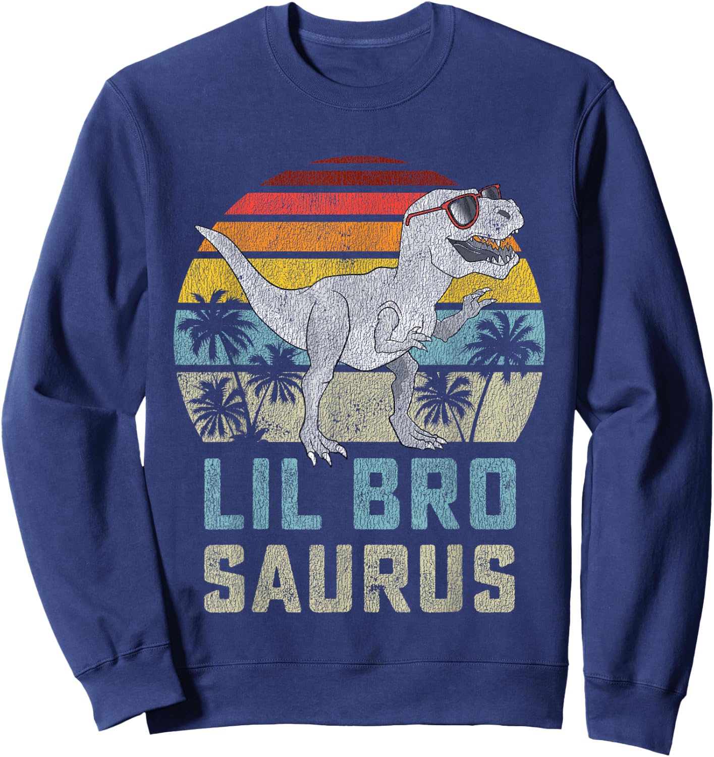 Lilbrosaurus T Rex Dinosaur Lil Bro Saurus Brother Family Sweatshirt - Sweatshirt | Navy