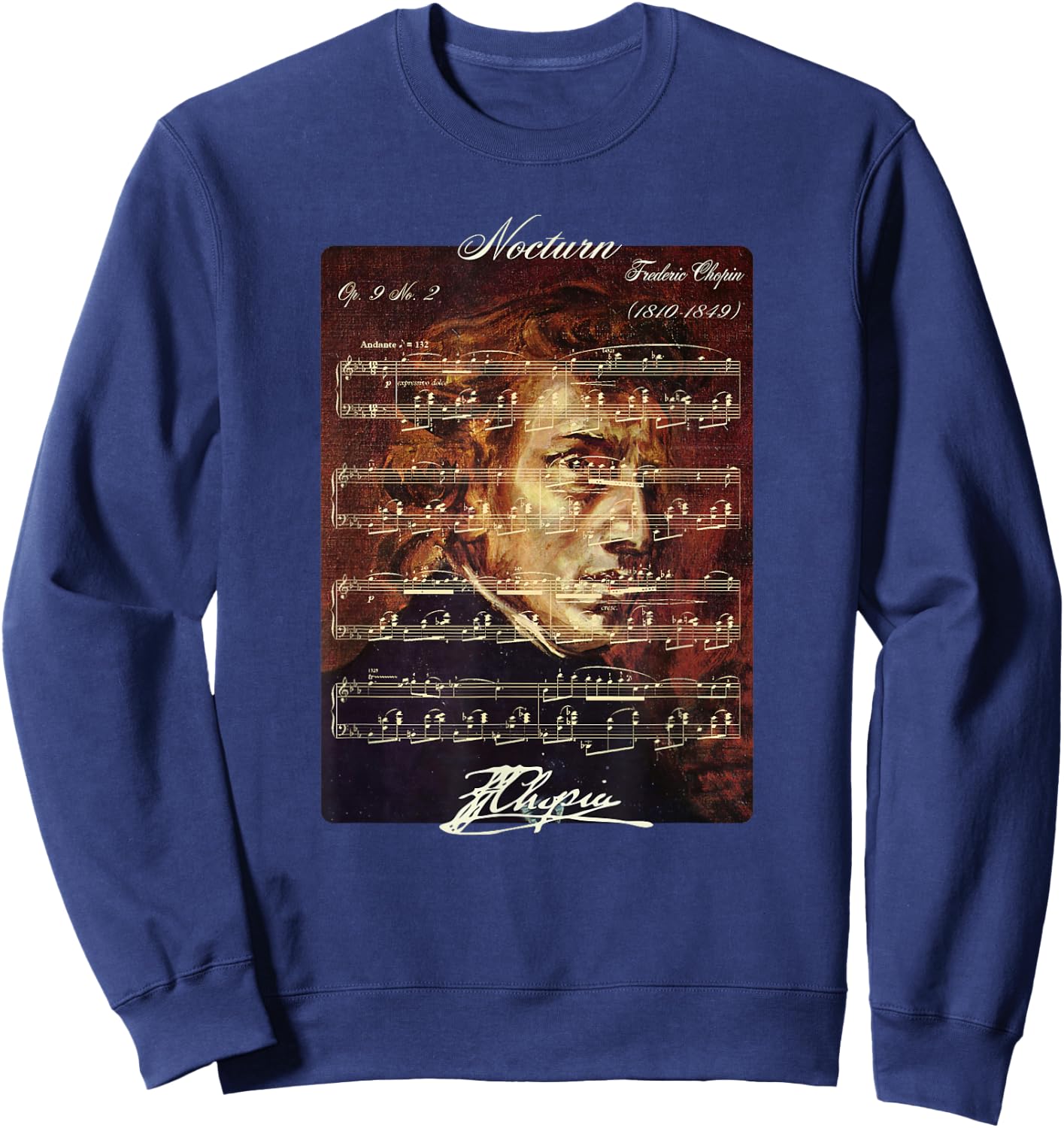 Nocturn Op. 9 No. 2 Frederic Chopin Signature Portrait Score Sweatshirt - Sweatshirt | Navy