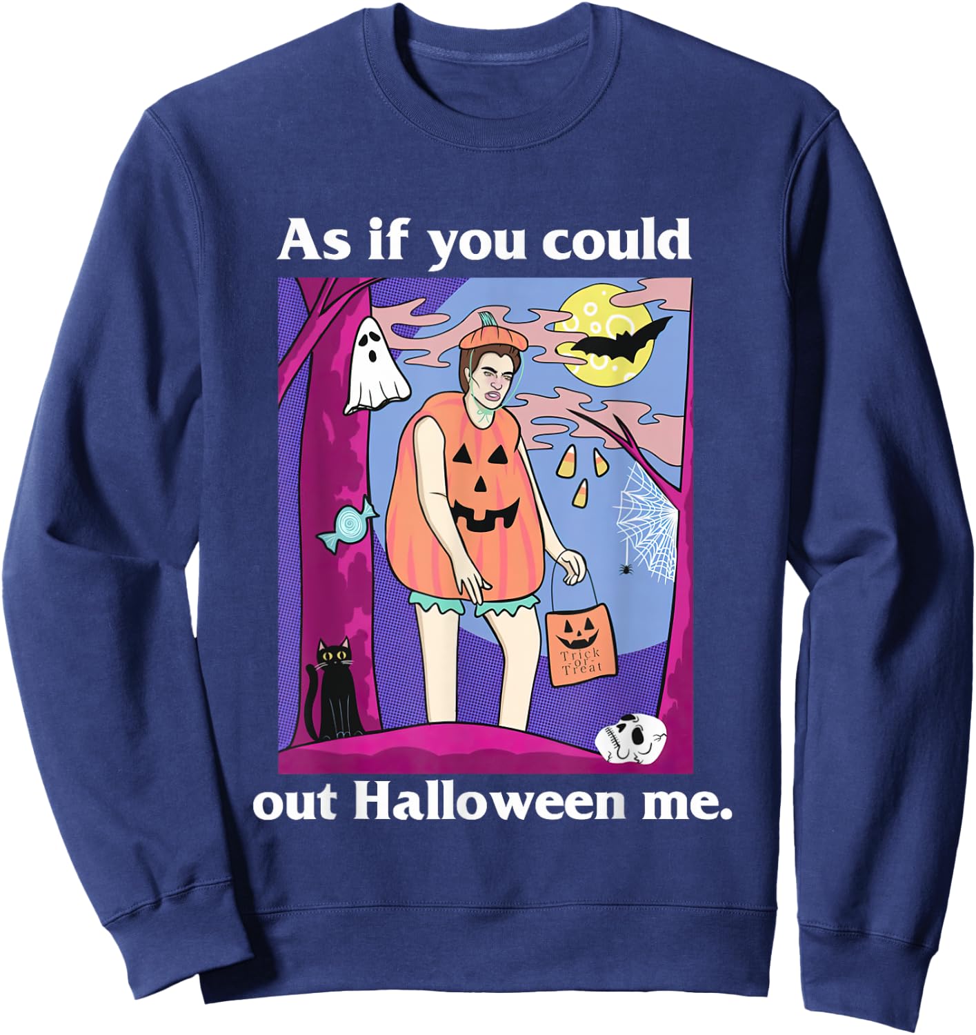 Twillight Spooky Season As If You Could Out Halloween Me Sweatshirt - Sweatshirt | Navy
