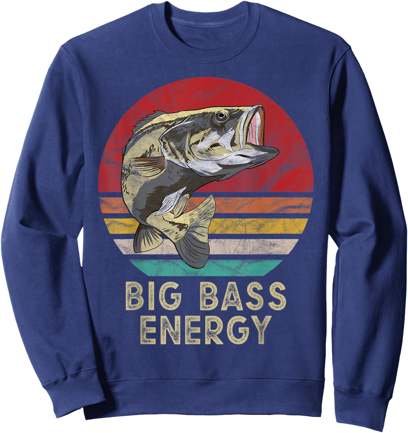Big Fish Catching Gifts Big Bass Energy Fishing Gift Sweatshirt - Sweatshirt | Navy