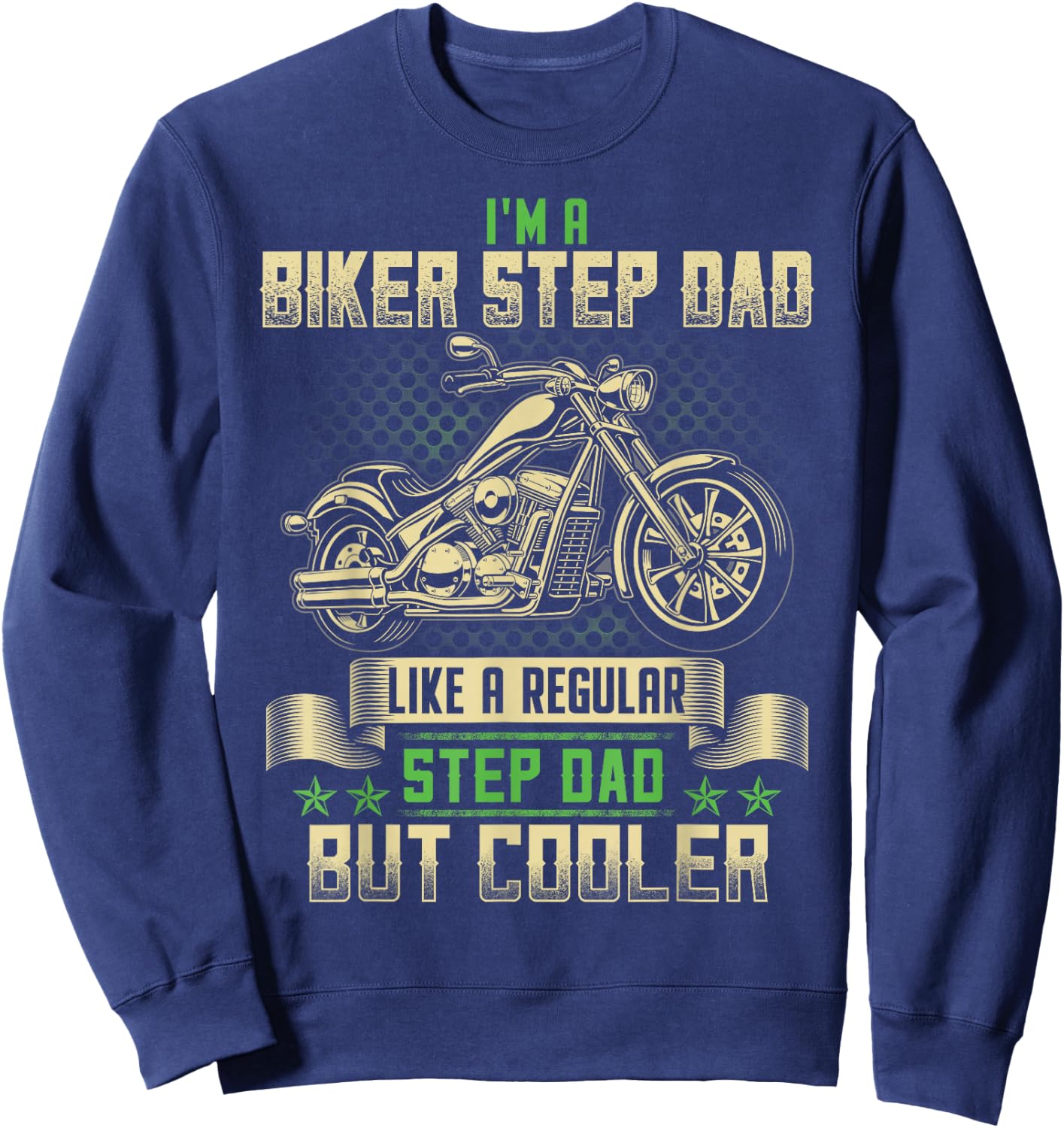 Biker Step Dad Cooler Funny Biker Motorcycle Sweatshirt - Sweatshirt | Navy