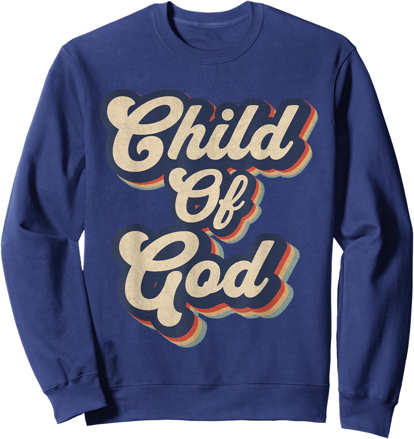 Child Of God Retro Religious Christian Design Sweatshirt - Sweatshirt | Navy