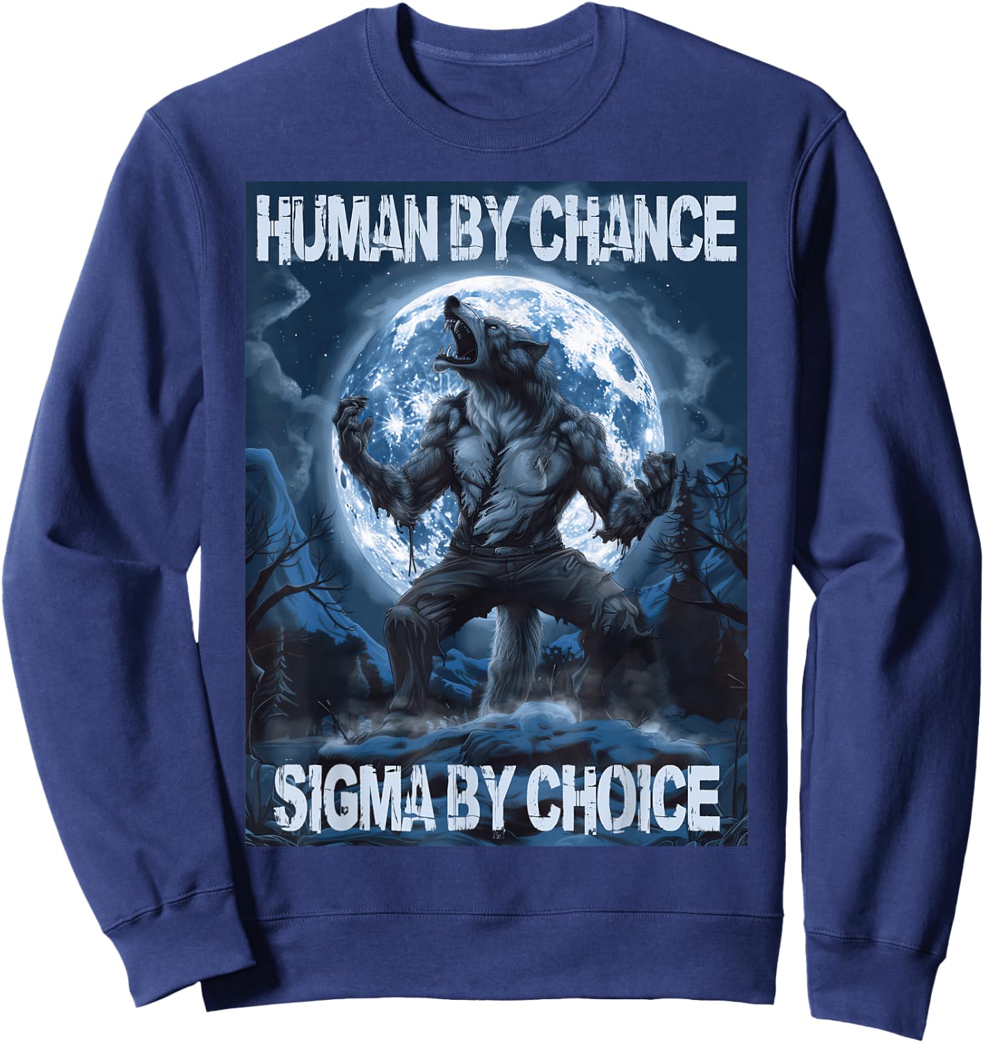 Human By Chance Sigma By Choice Wolf Sweatshirt - Sweatshirt | Navy