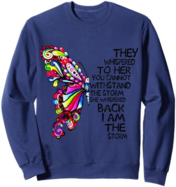Butterfly She Whispered Back I Am The Storm Sweatshirt - Sweatshirt | Navy