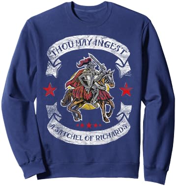 Eat a Bag of Dicks - Though May Ingest a Satchel of Richards Sweatshirt - Sweatshirt | Navy