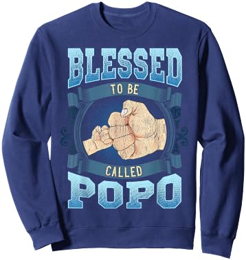 Blessed To Be Called Popo Gifts Popo Fathers Day Sweatshirt - Sweatshirt | Navy