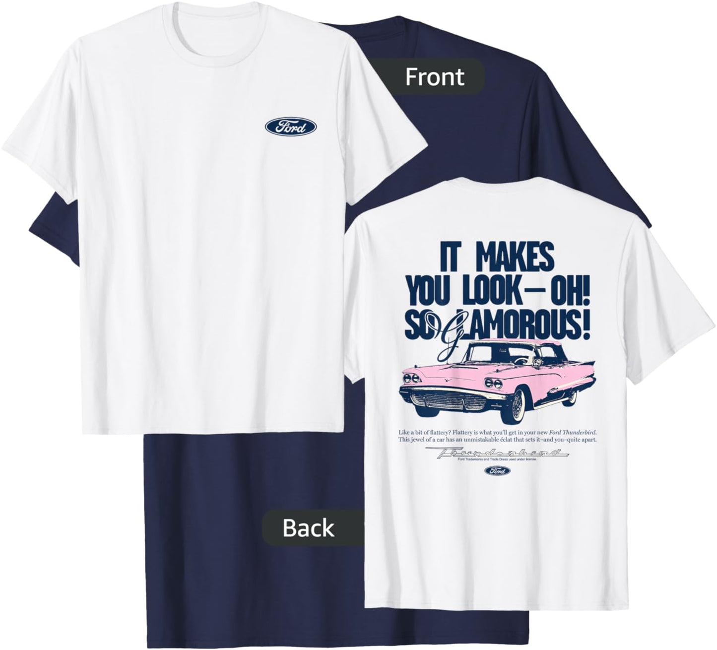 Ford - Thunderbird 1959 It Makes You Look Oh So Glamorous T-Shirt - T-Shirt | Navy