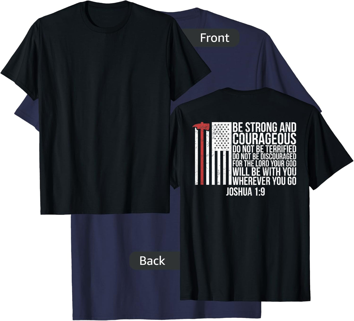 Thin Red Line Firefighter - Joshua 1:9 Bible Verse (ON BACK) T-Shirt - T-Shirt | Navy