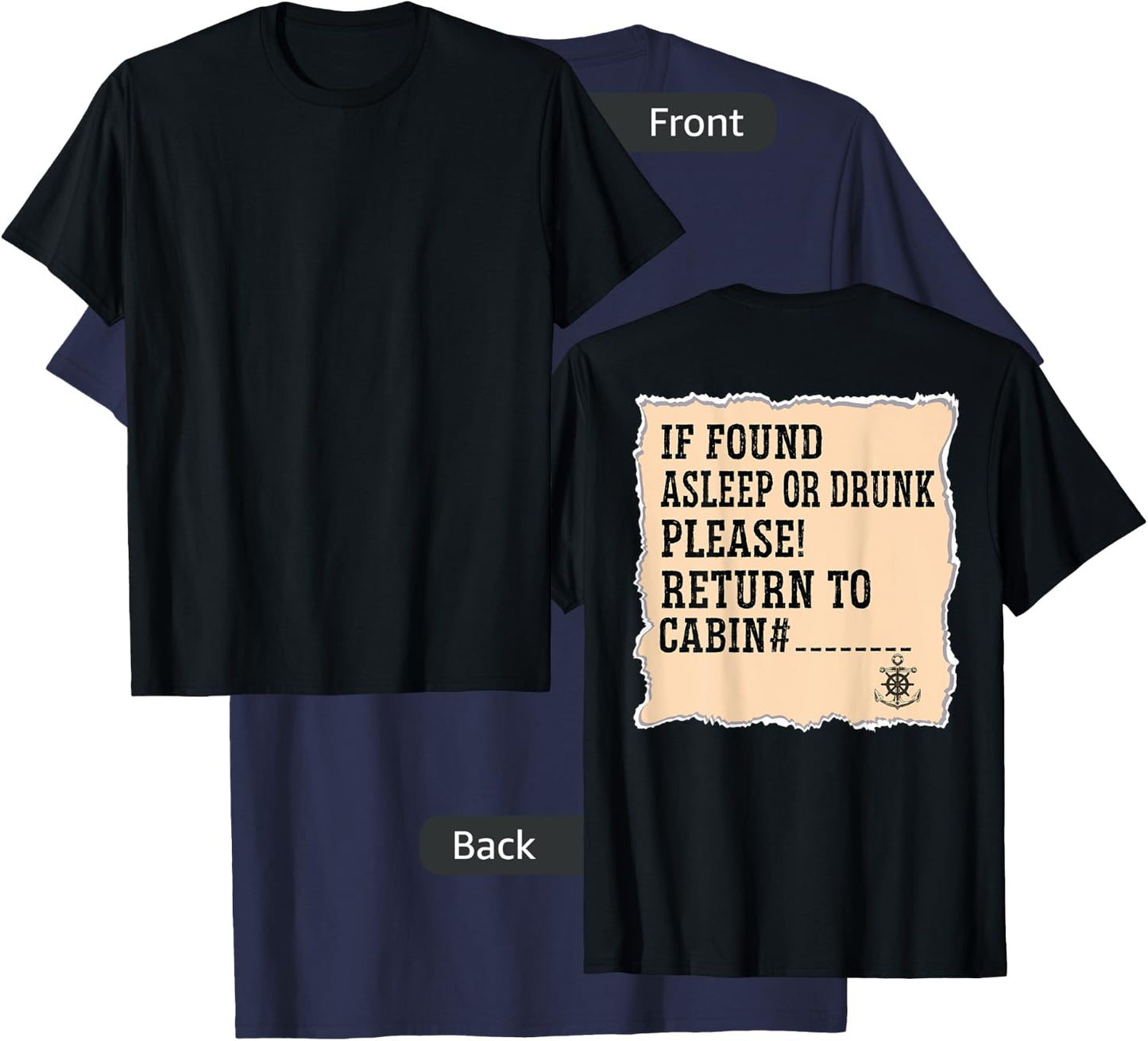 If Found Asleep Or Drunk Please Return To Cabin Cruise Lover T-Shirt - T-Shirt | Navy