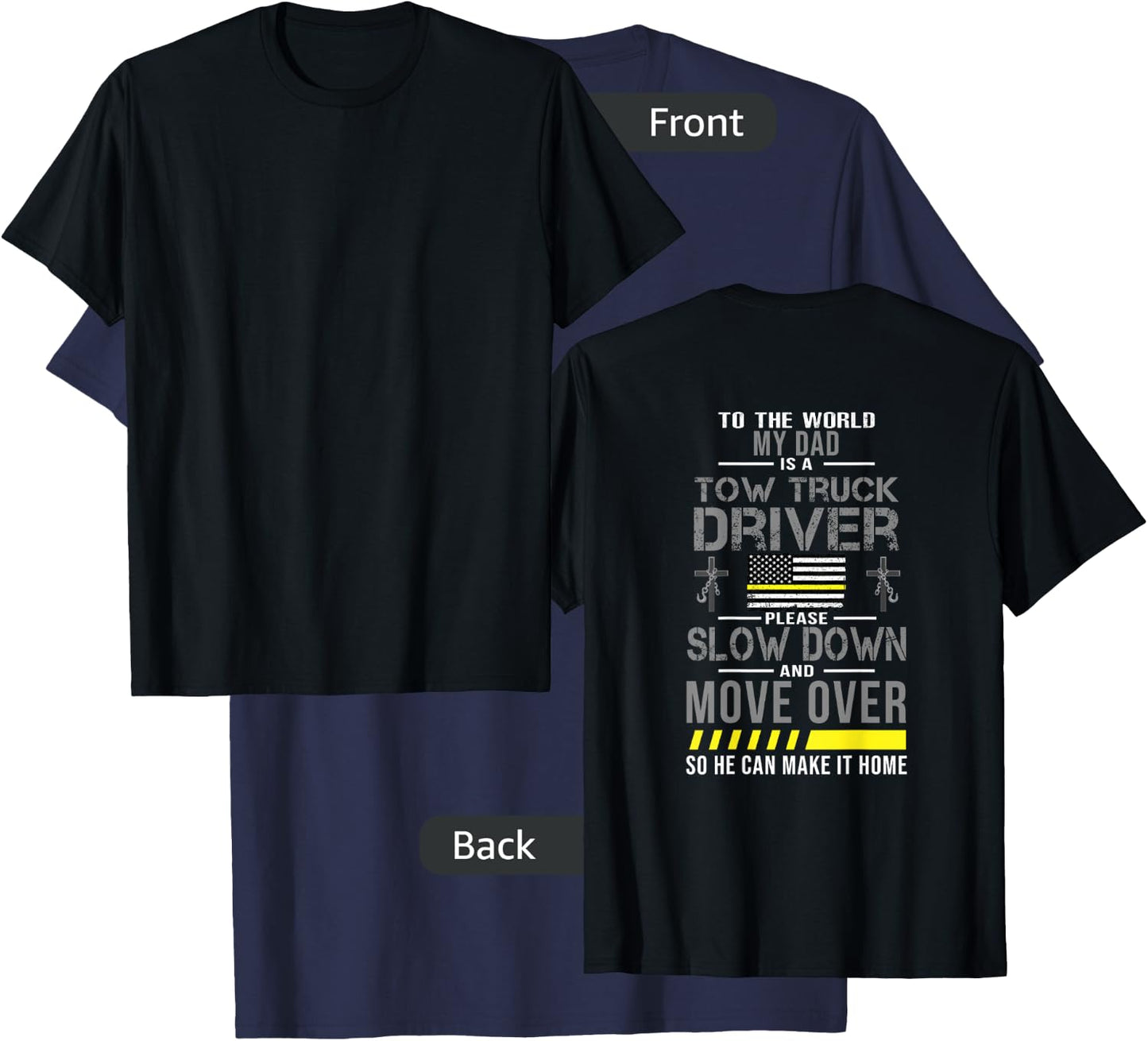 My Dad Is A Tow Truck Operator T-Shirt - T-Shirt | Navy
