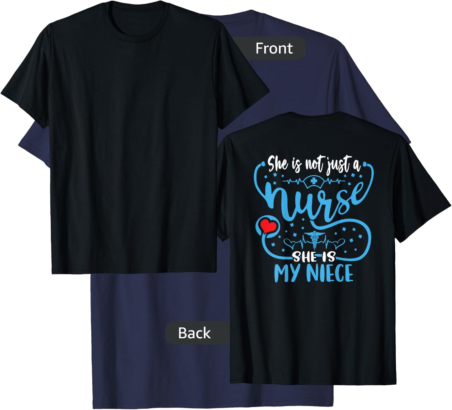 My Niece Is A Nurse Proud Nurse's Aunt Uncle RN LPN Family T-Shirt - T-Shirt | Navy