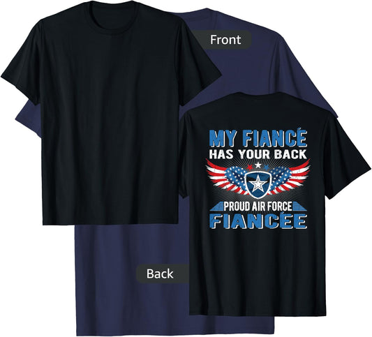 My Fiance Has Your Back Proud Air Force Fiancee Lover Gift T-Shirt - T-Shirt | Navy