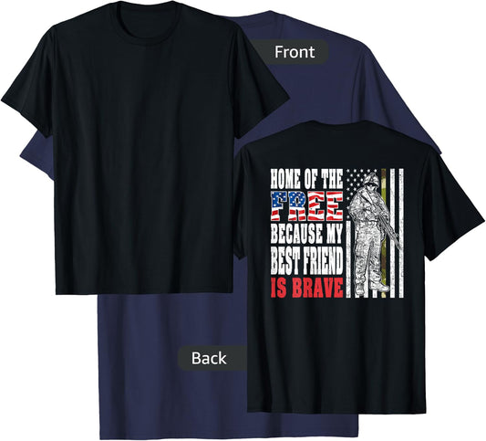 Home Of The Free My Best Friend Is Brave - Proud Army Friend T-Shirt - T-Shirt | Navy