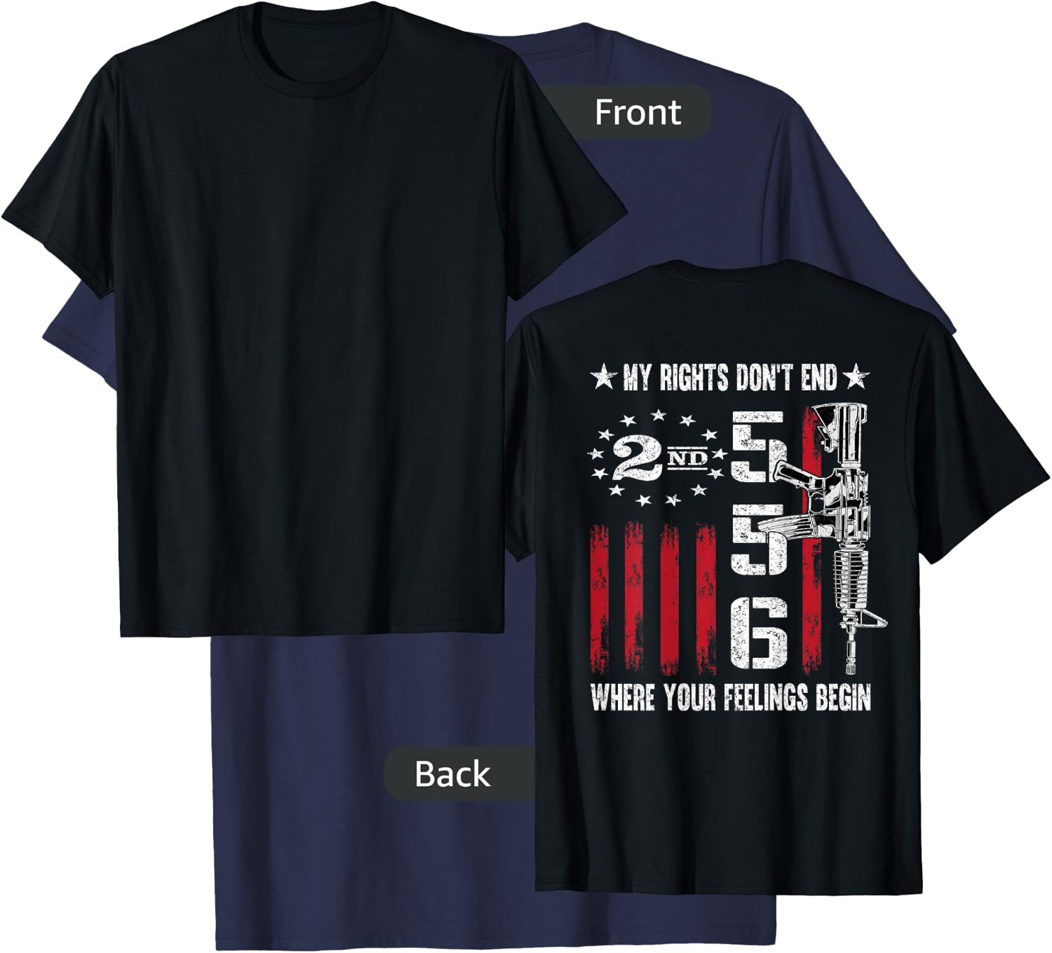 2nd Amendment Feelings America USA Patriotic Funny On Back Small T-Shirt - T-Shirt | Navy