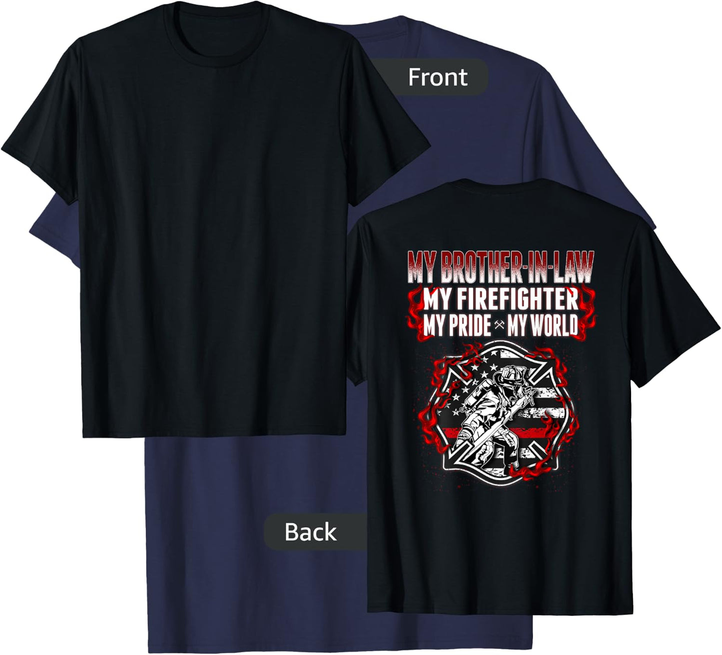 My Brother-In-Law Is A Firefighter Proud Fire Sibling-In-Law T-Shirt - T-Shirt | Navy