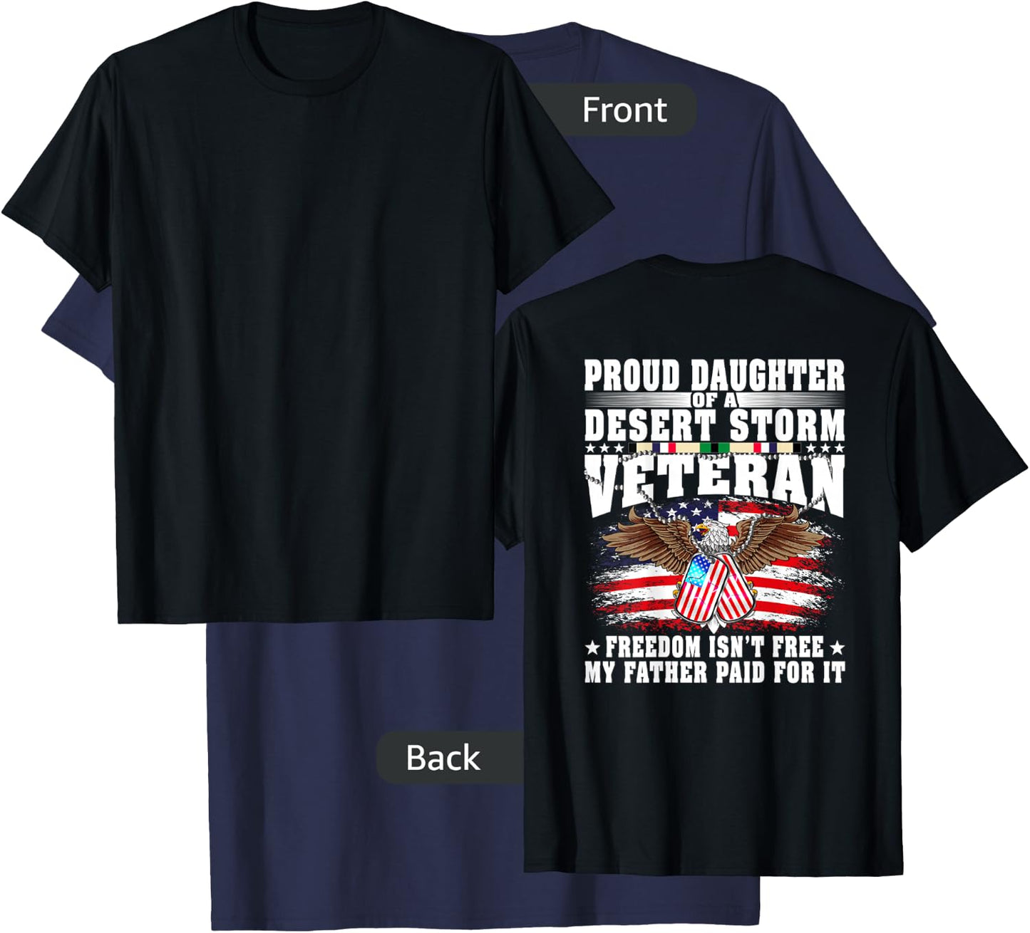 Proud Daughter Of Desert Storm Veteran Military Vet's Family T-Shirt - T-Shirt | Navy