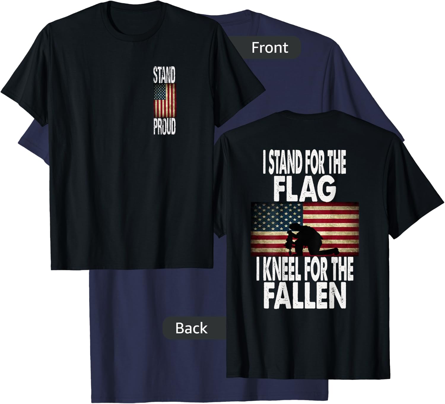 I Stand For The Flag I Kneel For The Fallen T-Shirt - T-Shirt | Navy
