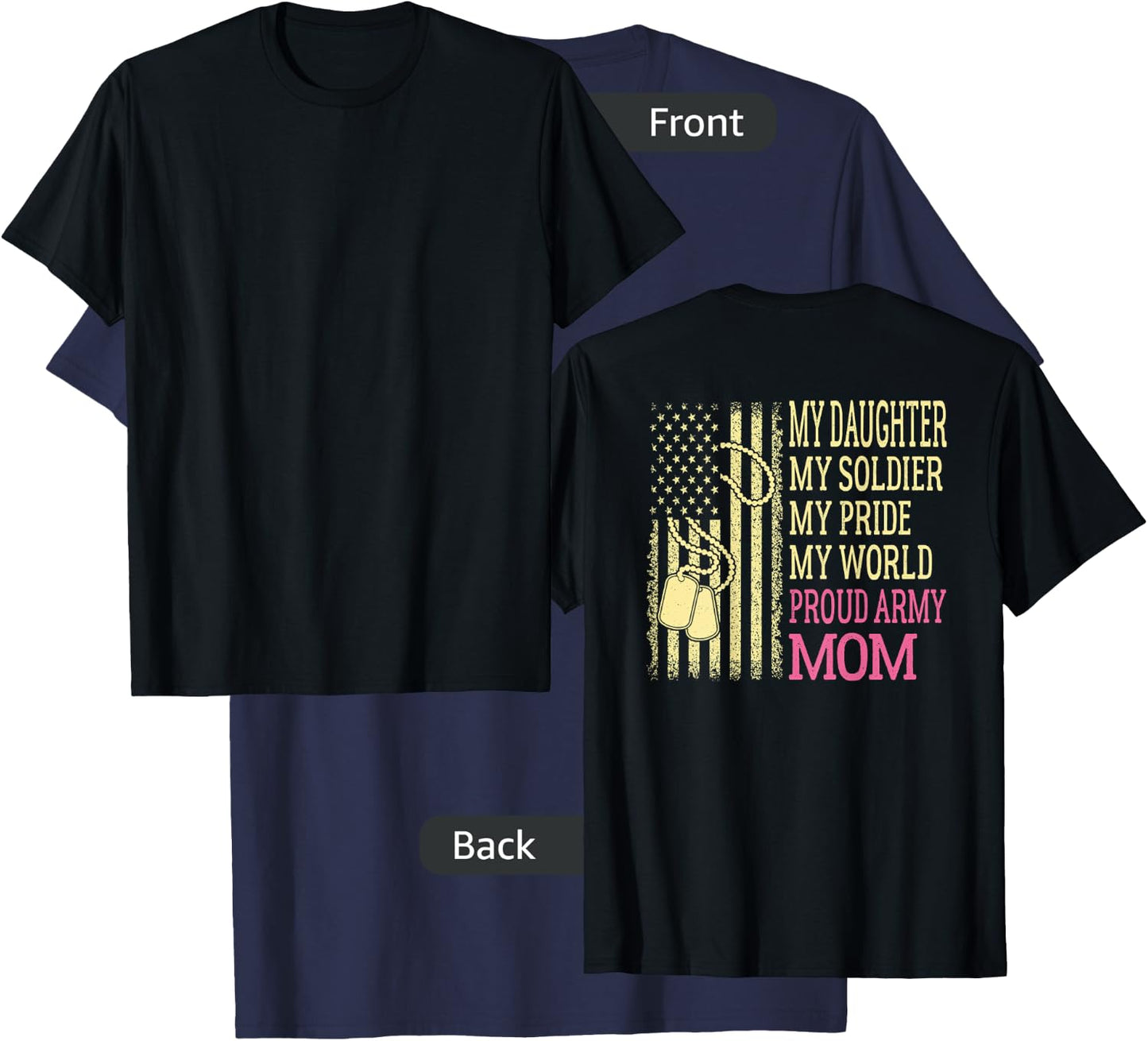 My Daughter My Soldier Proud Army Mom Pride Military Mother T-Shirt - T-Shirt | Navy