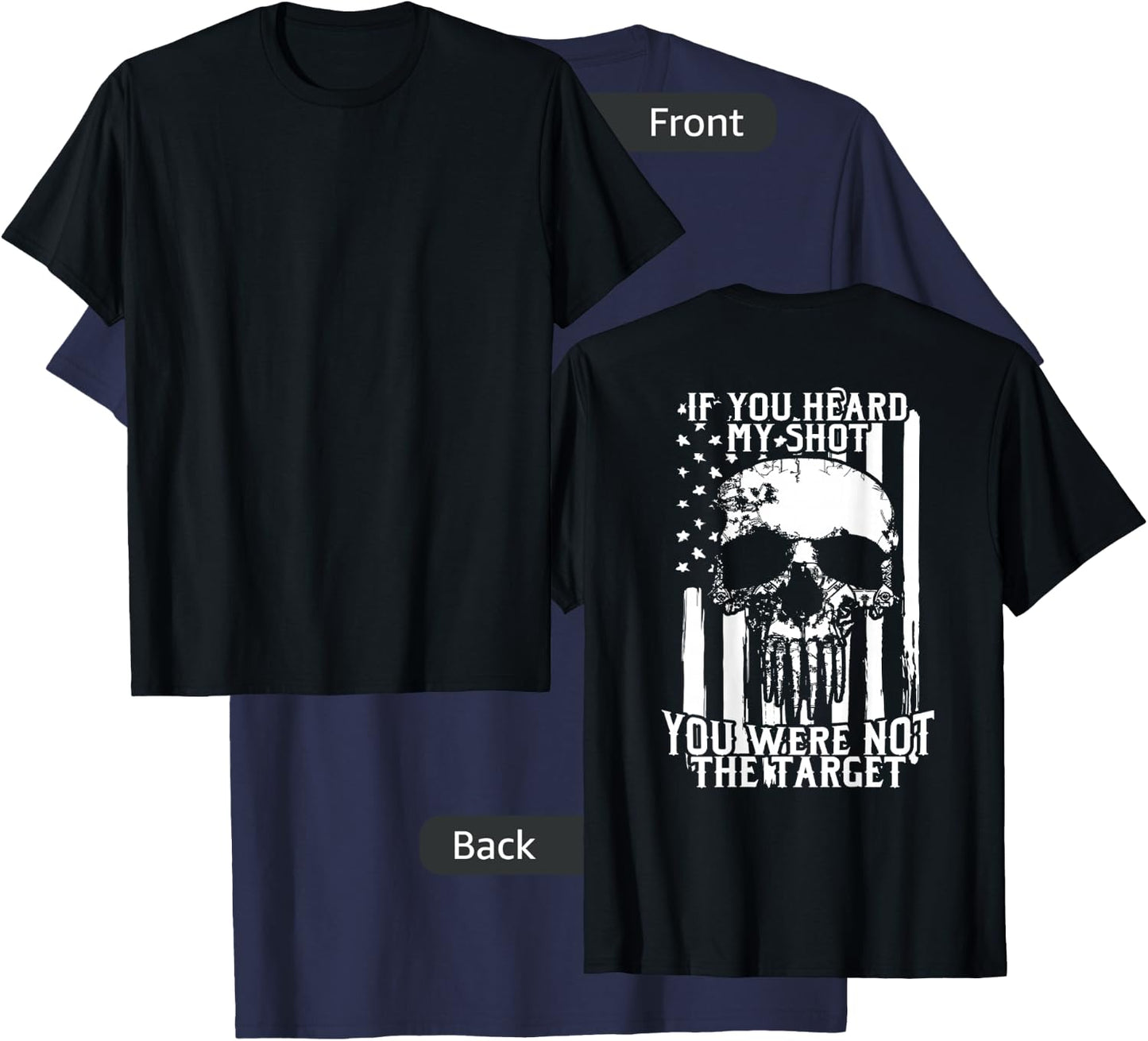 Military Sniper | If You Heard My Shot You Were Not Target T-Shirt - T-Shirt | Navy