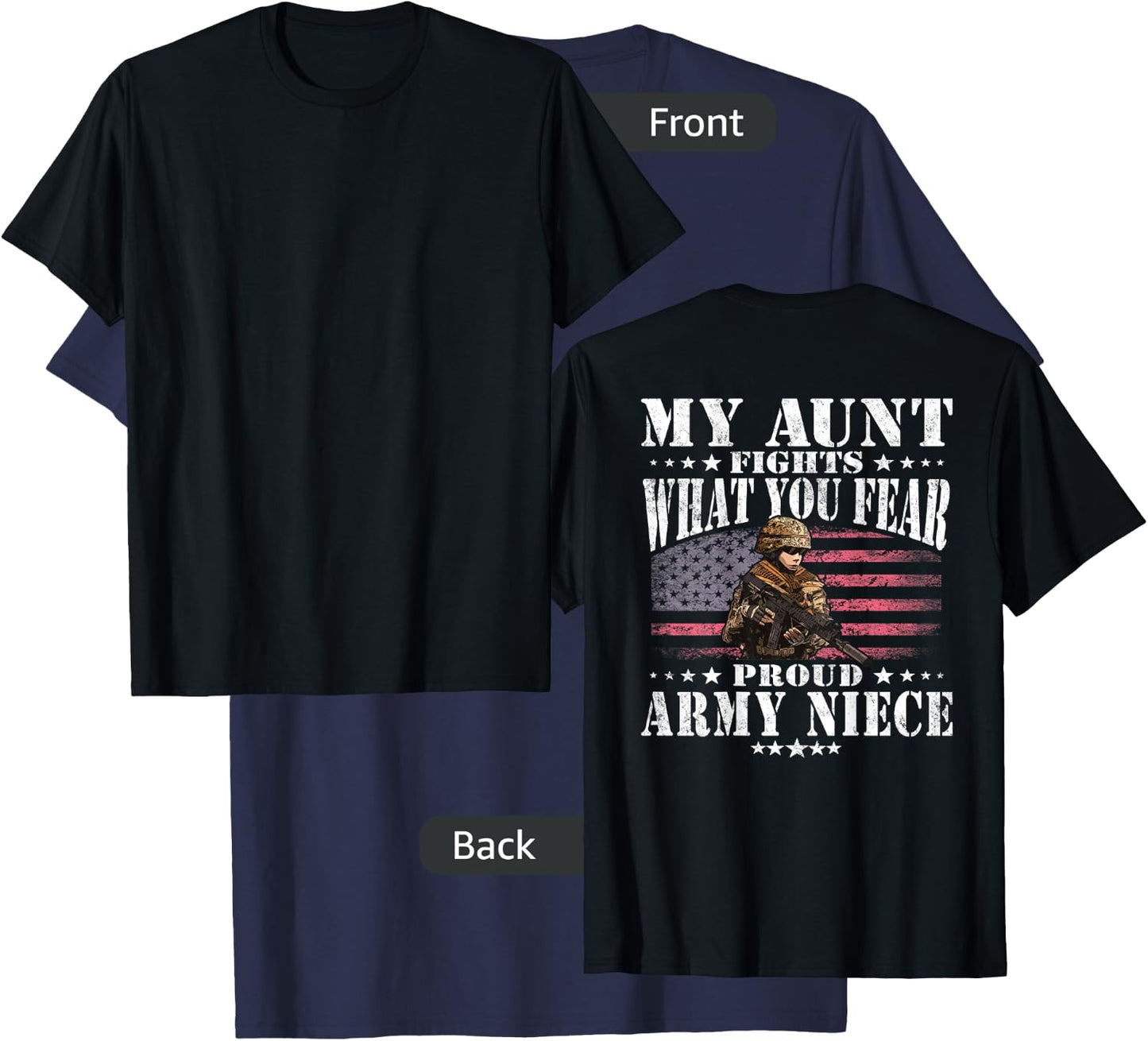 My Aunt Fights What You Fear Proud Army Niece Military Gift T-Shirt - T-Shirt | Navy