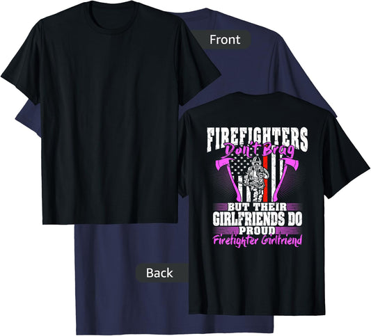 Firefighters Don't Brag - Proud Firefighter Girlfriend Gift T-Shirt - T-Shirt | Navy