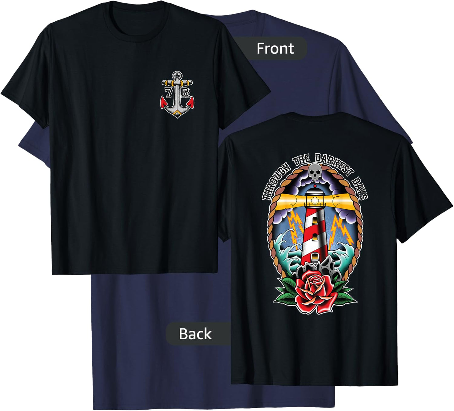 Lighthouse Old School Tattoo Art, Through The Darkest Days T-Shirt - T-Shirt | Navy