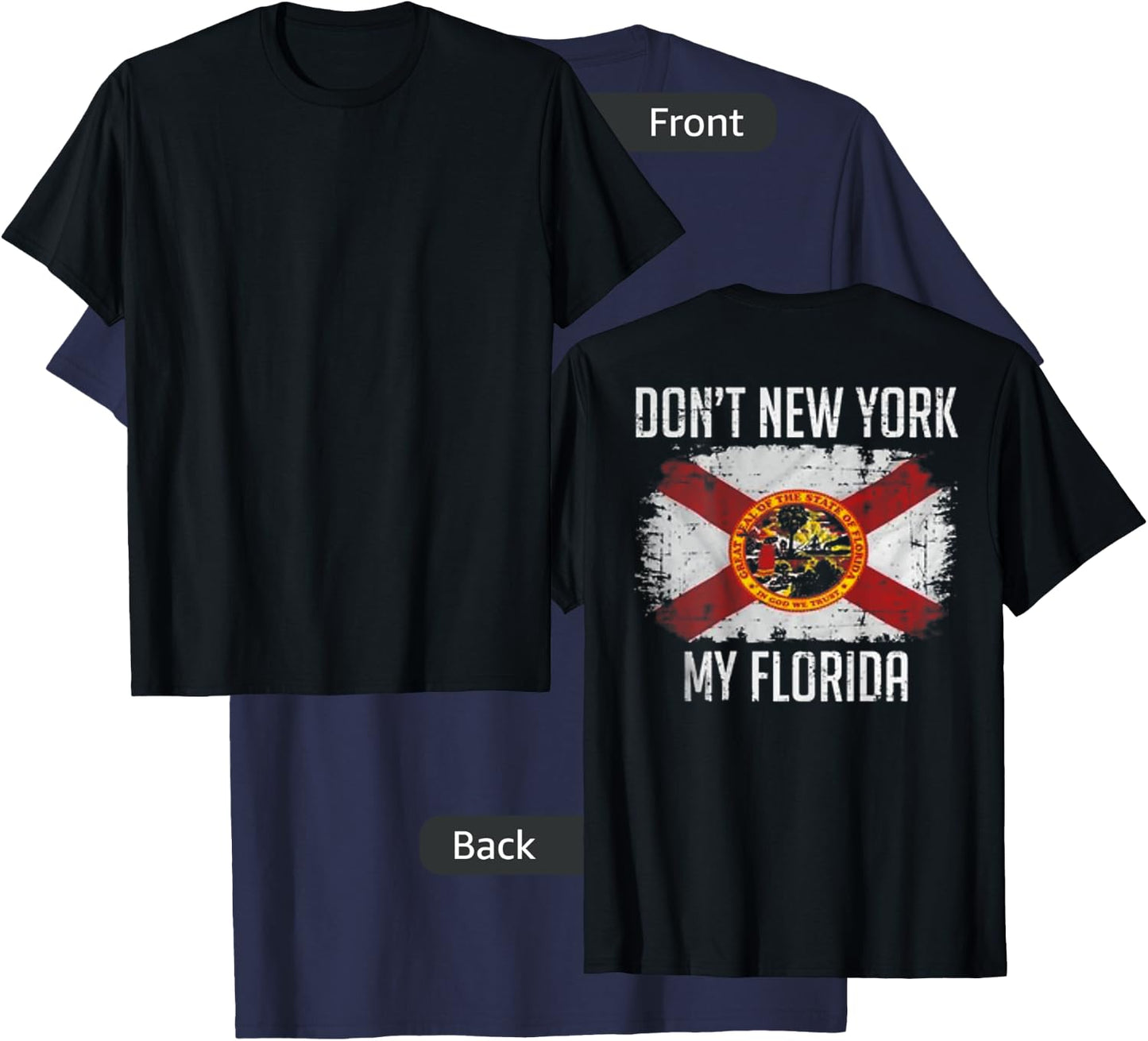 Don't New York My Florida On back T-Shirt - T-Shirt | Navy
