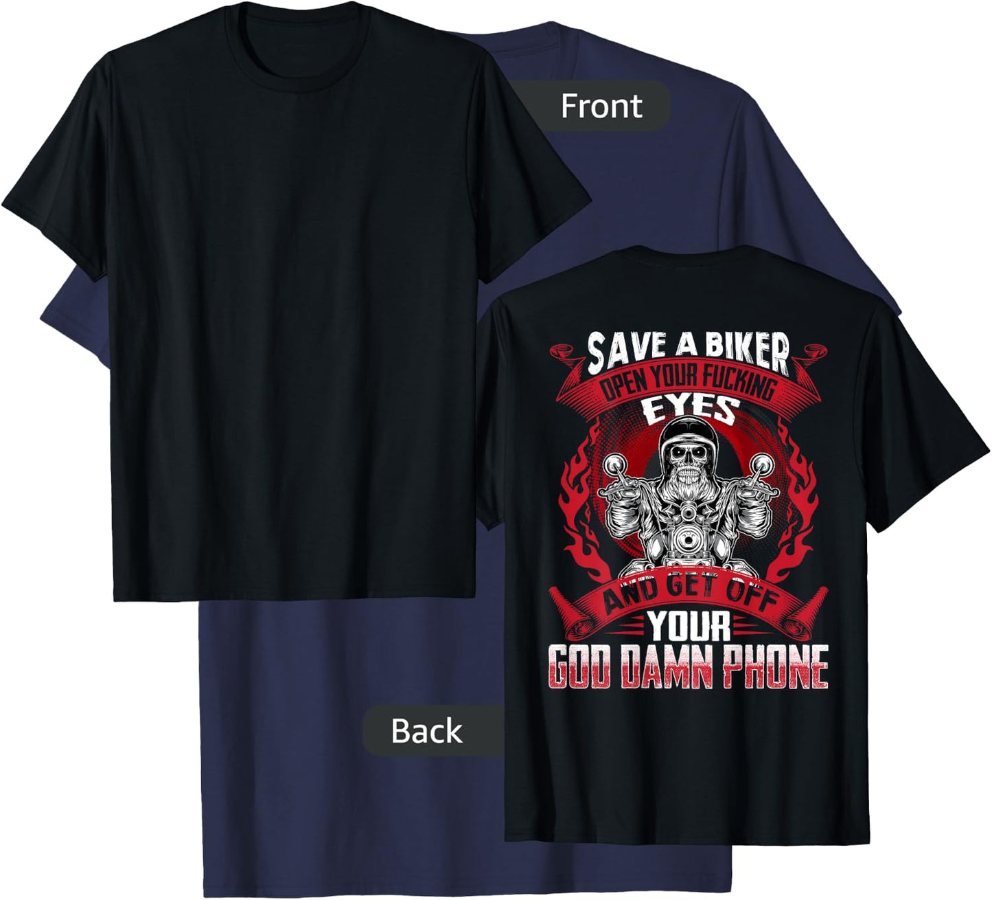 Save A Biker Open Your Eyes And Get Off Your Phone T-Shirt - T-Shirt | Navy
