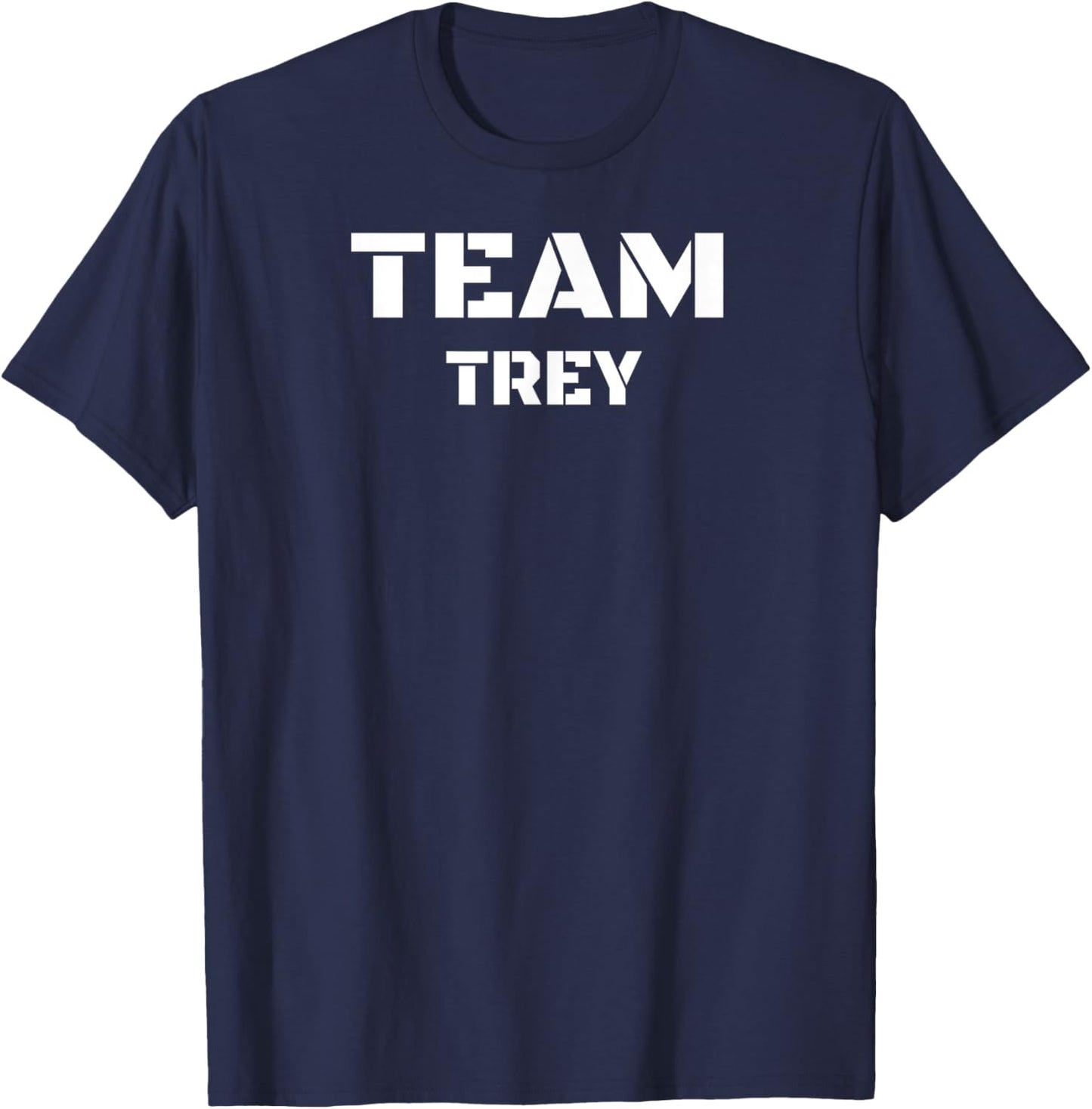 Team Trey Clothing For People Who Like Trey T-Shirt - T-Shirt | Navy