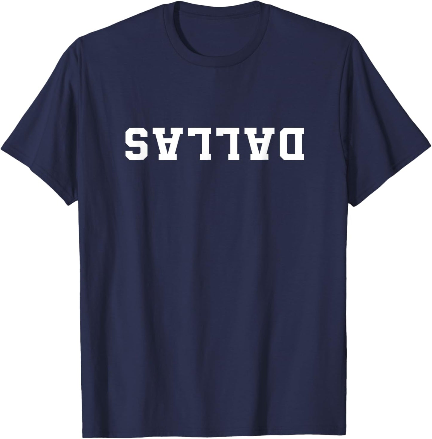 Dallas Upside Down Reverse Letters Texas T-Shirt - T-Shirt | Navy