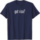 Got Rice Funny Asian Meme T-Shirt - T-Shirt | Navy