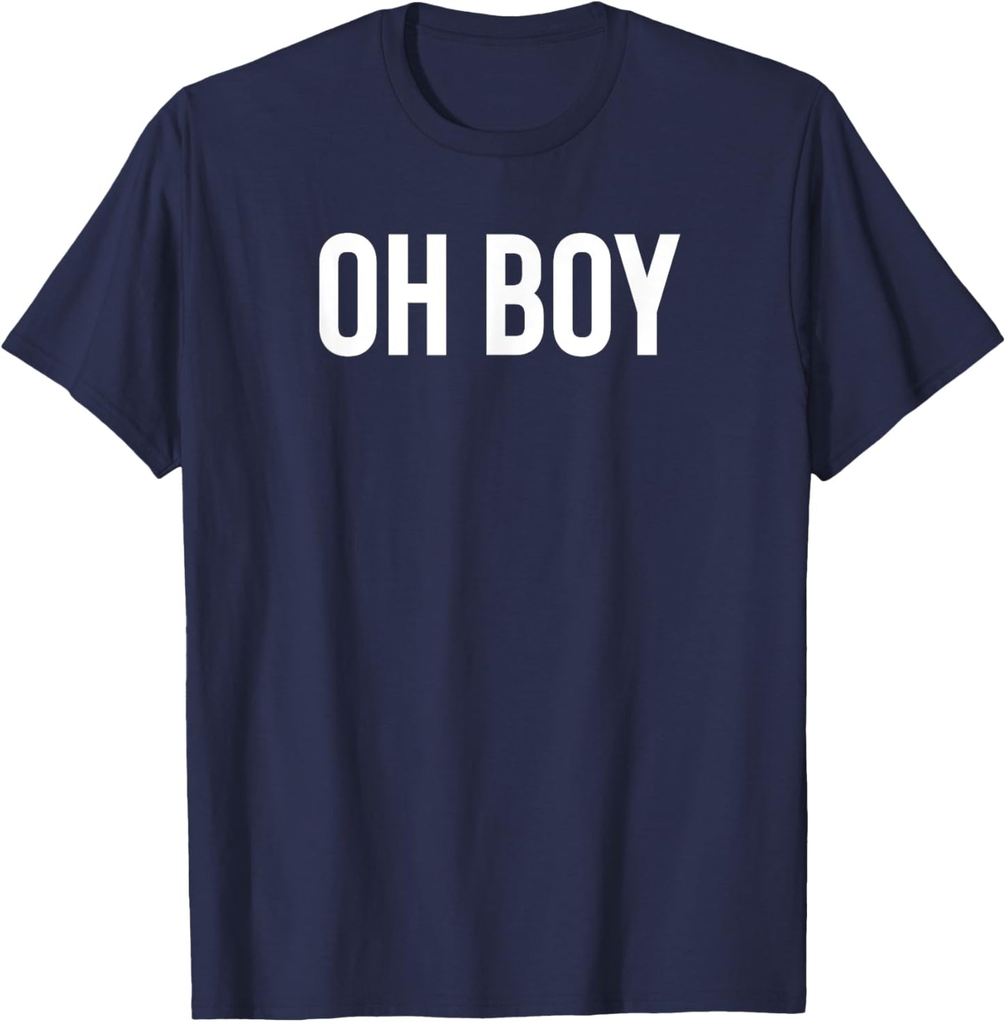 Oh Boy T-Shirt - T-Shirt | Navy