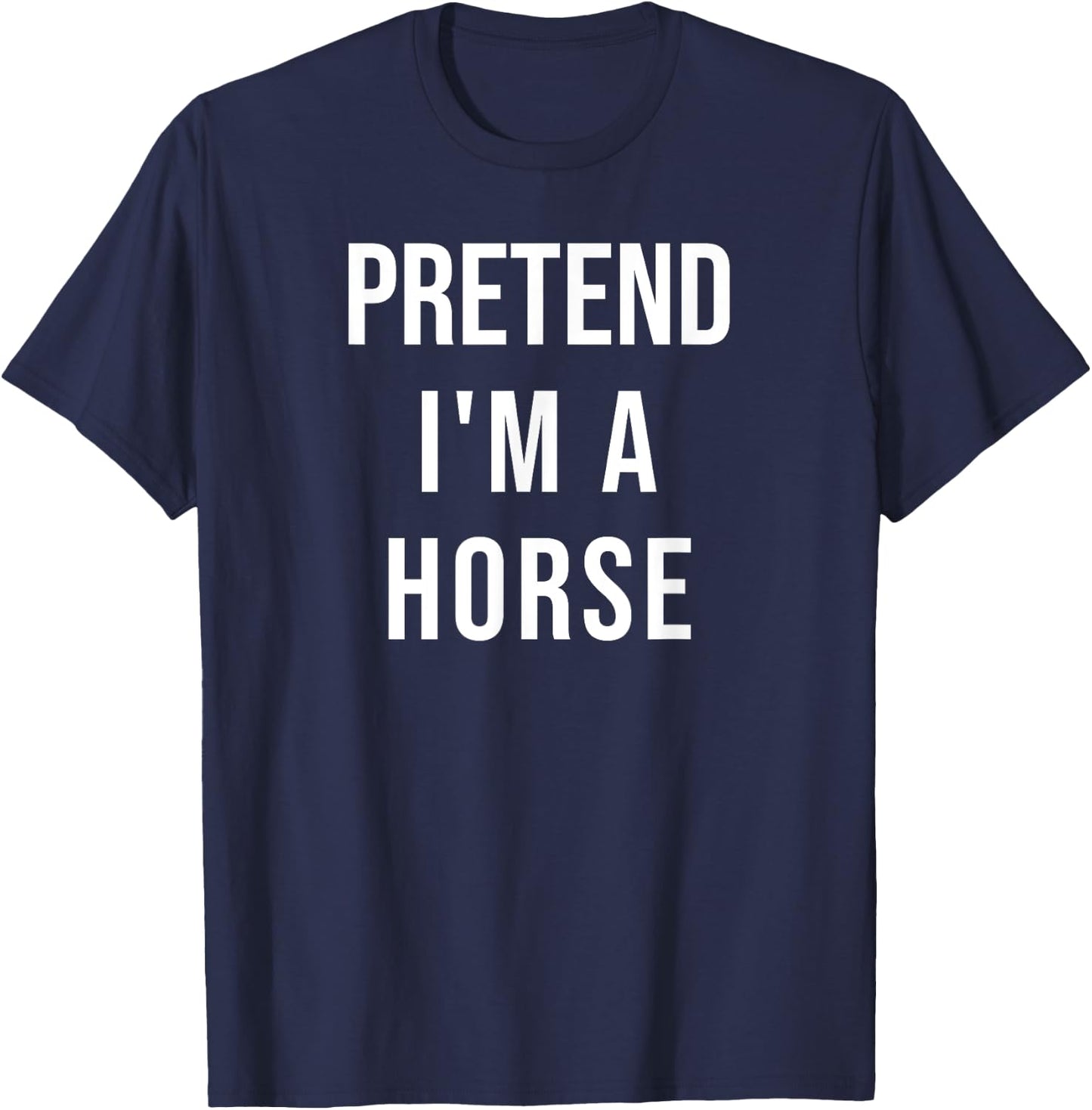 Lazy Halloween Pretend I'm A Horse Costume Funny Party T-Shirt - T-Shirt | Navy