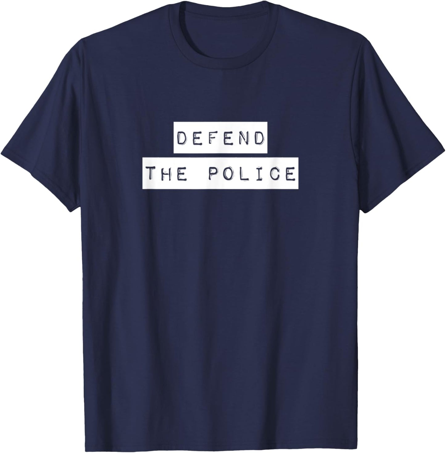 Defend The Police Pro Cop Anti Crime T-Shirt - T-Shirt | Navy