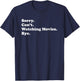 Men Women Boys or Girls Funny Watching Movies T-Shirt - T-Shirt | Navy