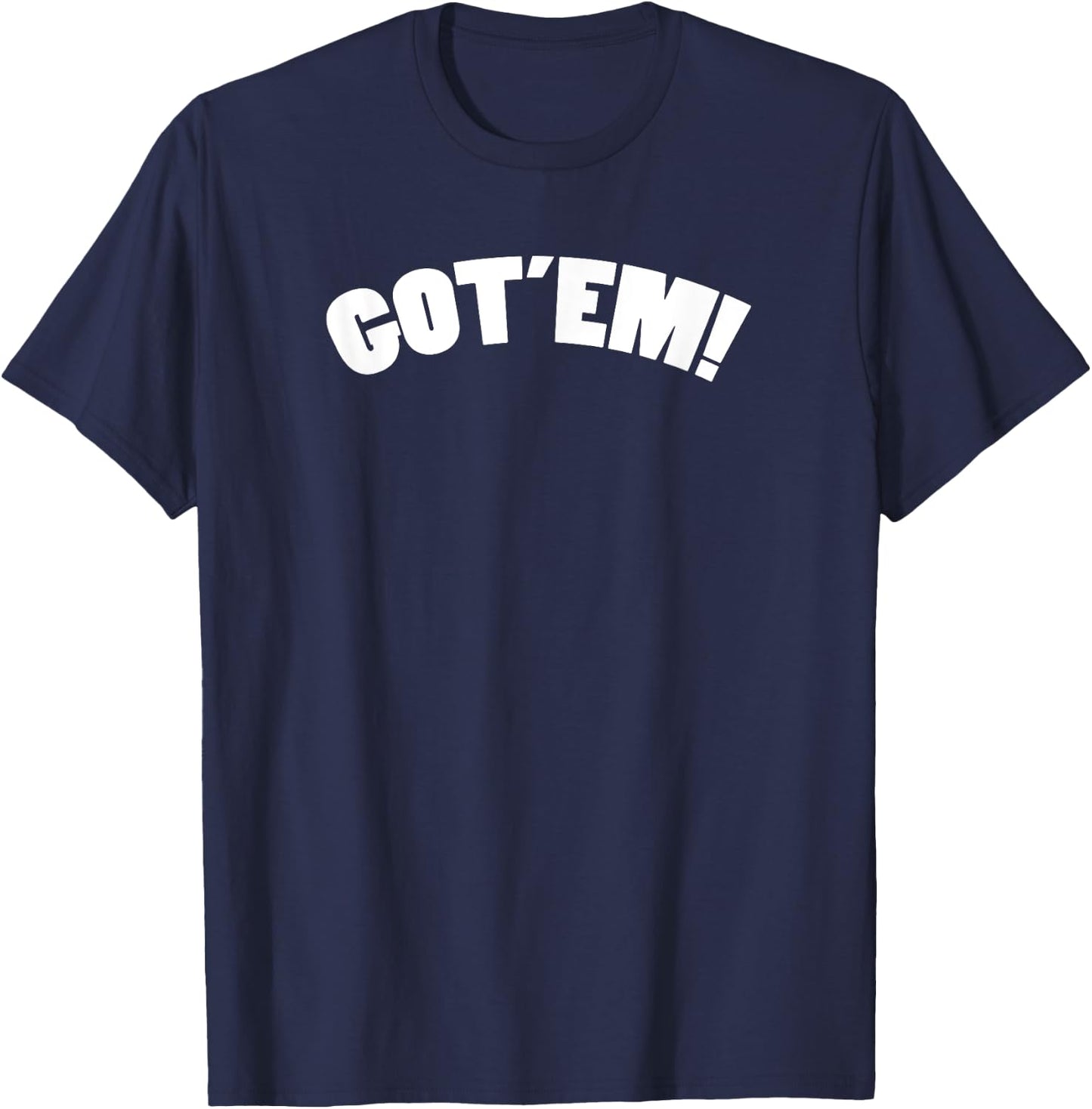 Got'em T-Shirt - T-Shirt | Navy