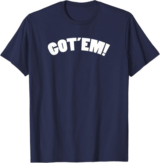 Got'em T-Shirt - T-Shirt | Navy