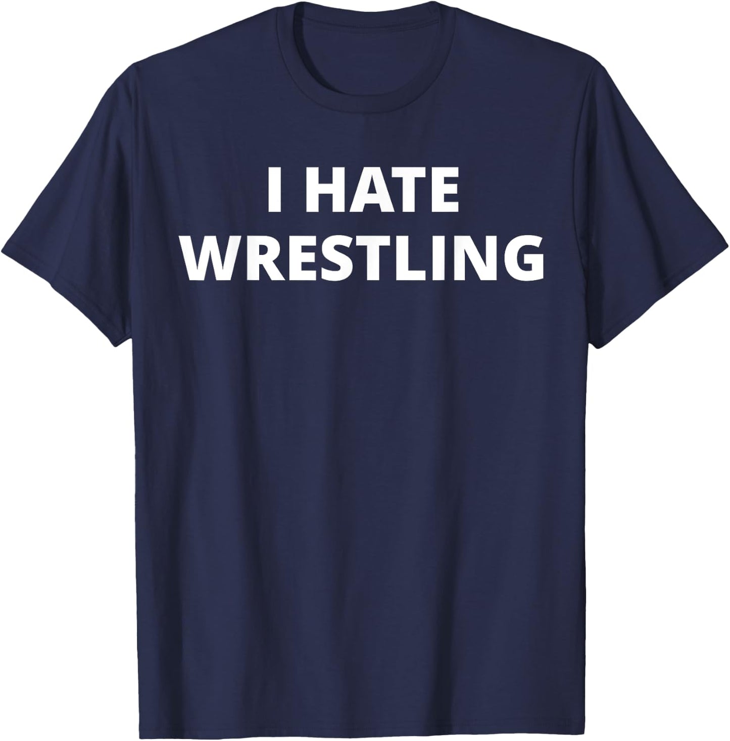 Anti Sport Designs I Hate Wrestling - Black, Small, -Adults, Short Sleeve, U-Neck, Classic Fit, Polyester 100% T-Shirt - T-Shirt | Navy