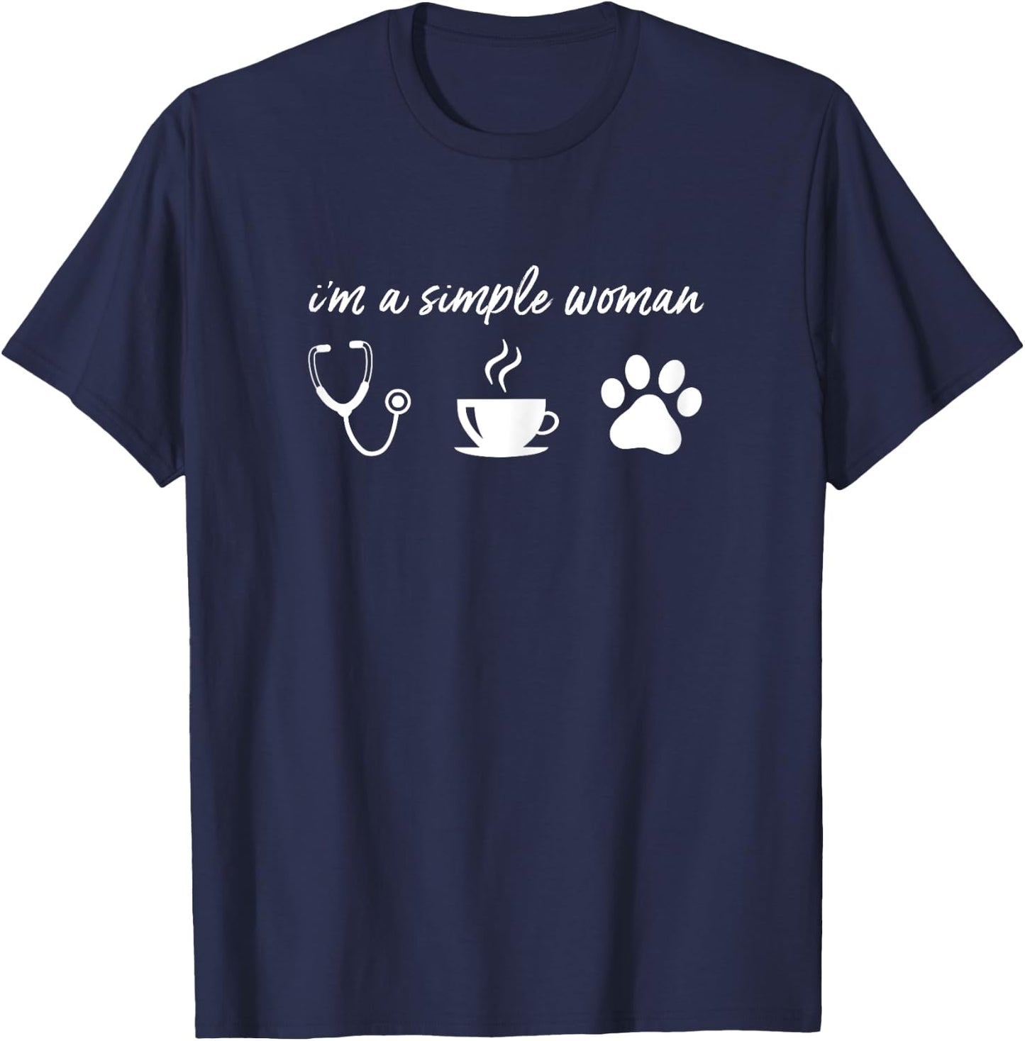 I'm a Simple Woman Nurse Coffee Dogs T Shirt Funny Love Paw T-Shirt - T-Shirt | Navy