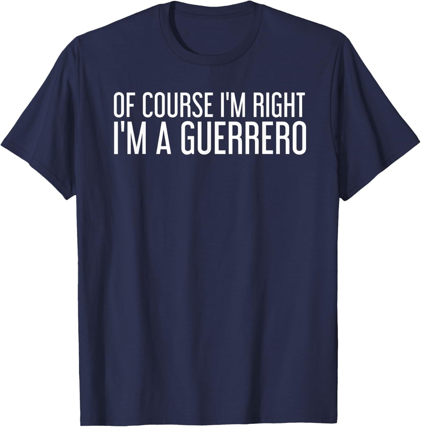 GUERRERO Gift Funny Surname Family Tree Birthday Reunion T-Shirt - T-Shirt | Navy