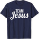 Matching Christian Team Gift Youth Groups Team Jesus T-Shirt - T-Shirt | Navy