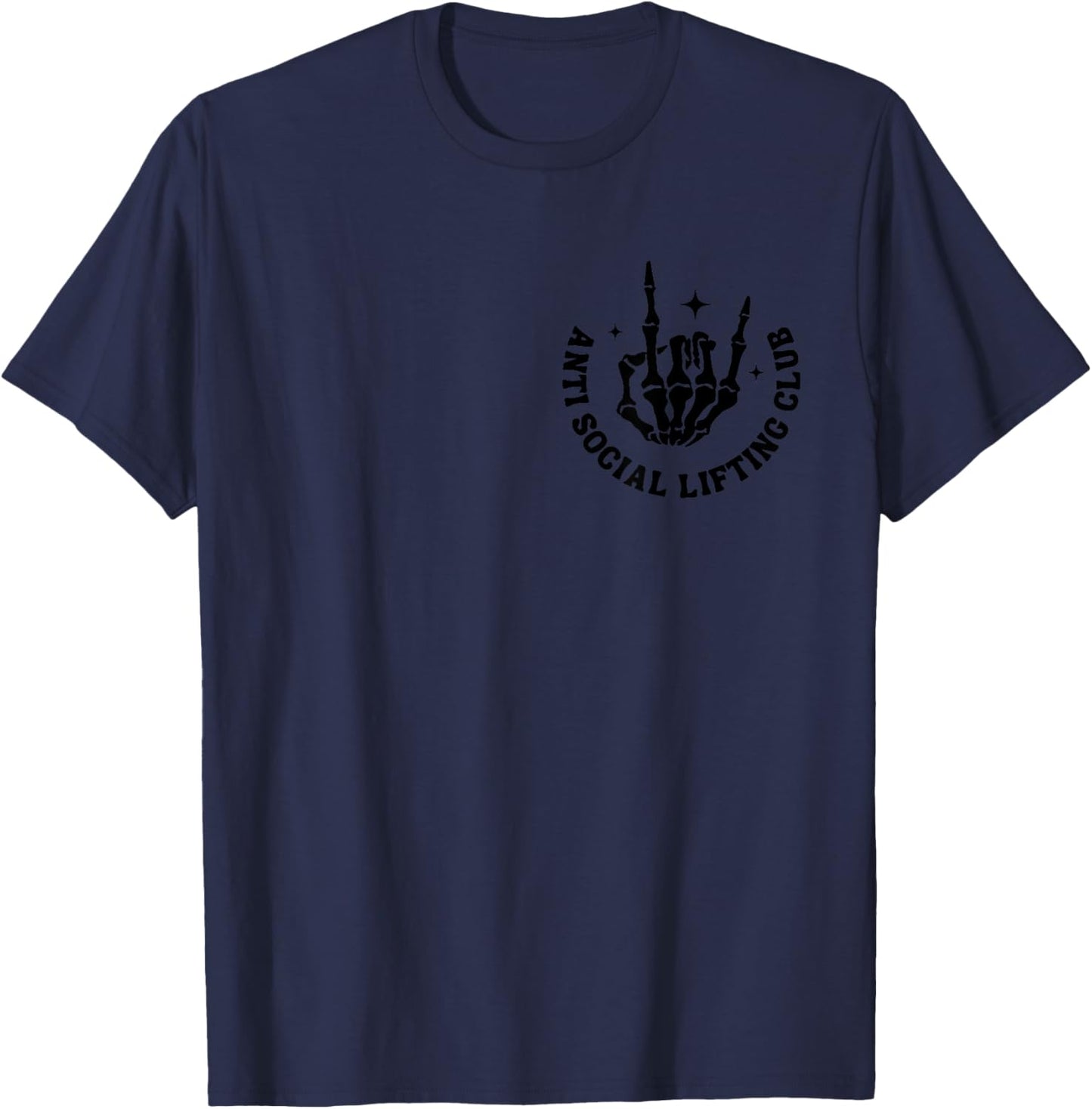 Anti Social Lifting Club Funny Gym Bodybuilder Fitness T-Shirt - T-Shirt | Navy